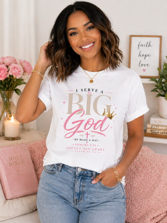 I Serve a Big God White Tee - Inspirational Faith Tee