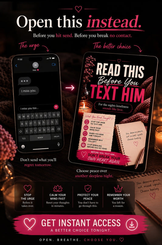 READ THIS BEFORE YOU TEXT HIM ✨️ Instant Download • Emotional Reset Ebook